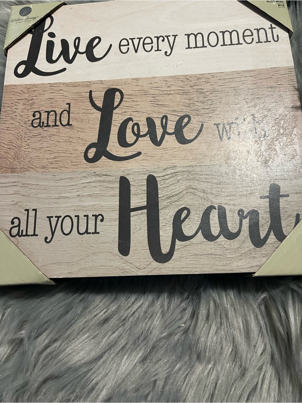 Wall art: live every moment and love with all your heart; new